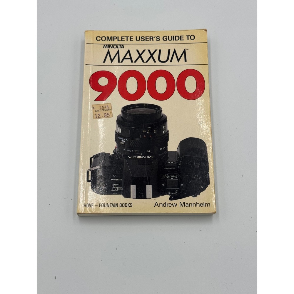 Complete User's Guide to Minolta Maxxum 9000 Andrew Mannheim Hove Fountain 8